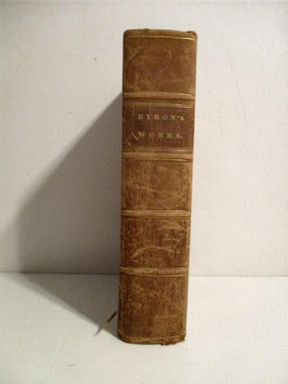 Works of Lord Byron Including Supressed Poems Also A Sketch of His Life.